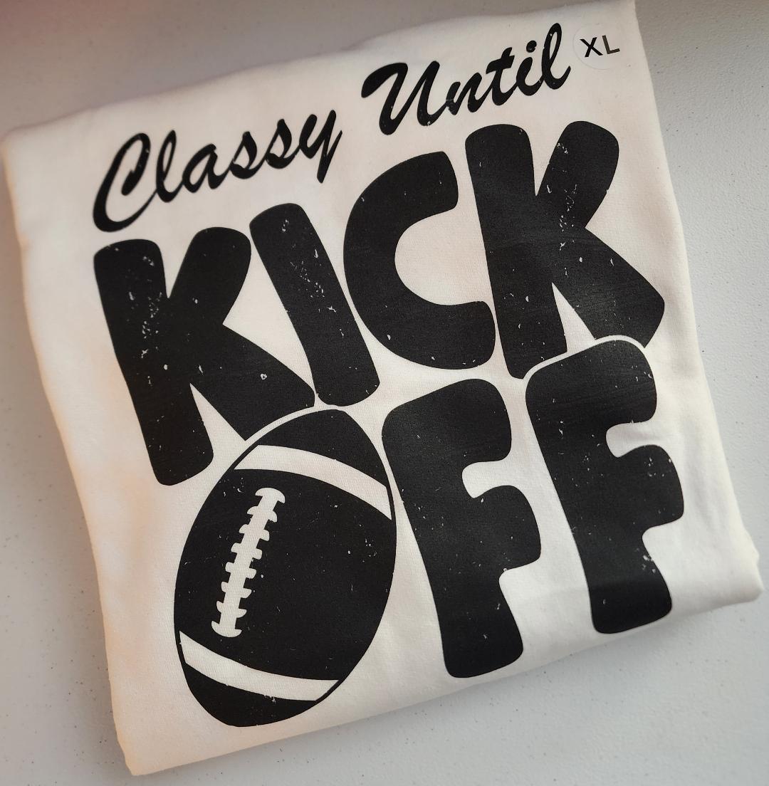 Classy Until Kick Off - XLarge