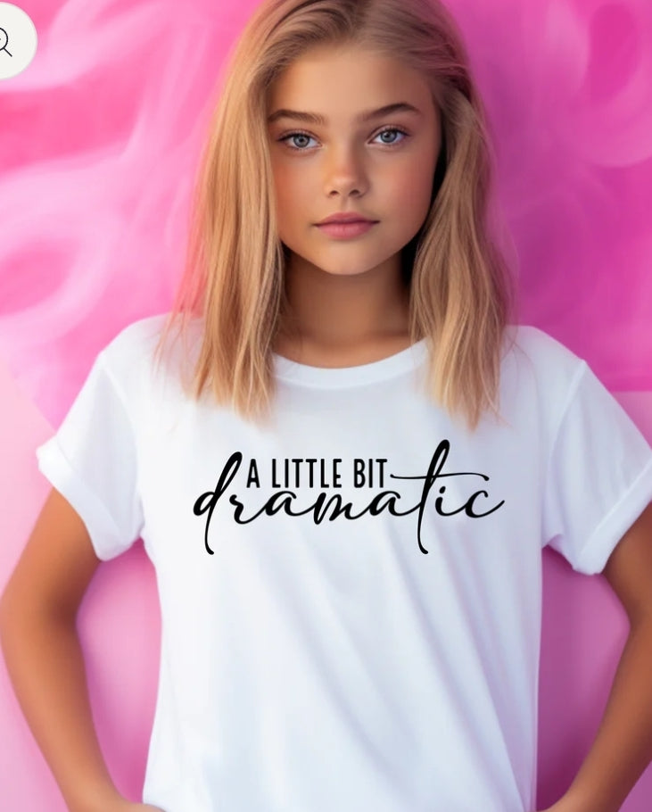 A Little Bit Dramatic